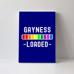 Gayness Loaded Pro Lgtbq Progress Bar Funny Uplifting Pride Gift Canvas