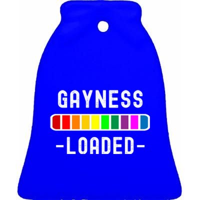 Gayness Loaded Pro Lgtbq Progress Bar Funny Uplifting Pride Gift Ceramic Bell Ornament