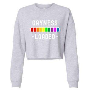 Gayness Loaded Pro Lgtbq Progress Bar Funny Uplifting Pride Gift Cropped Pullover Crew