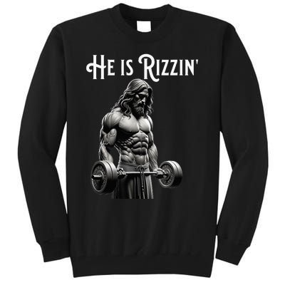 Gym Lifting Ripped Muscles He Is Rizzin Jesus Weightlifting Tall Sweatshirt