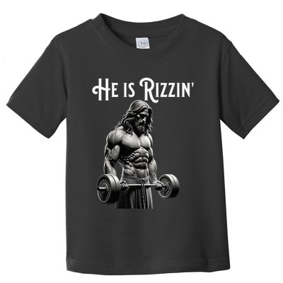 Gym Lifting Ripped Muscles He Is Rizzin Jesus Weightlifting Toddler T-Shirt