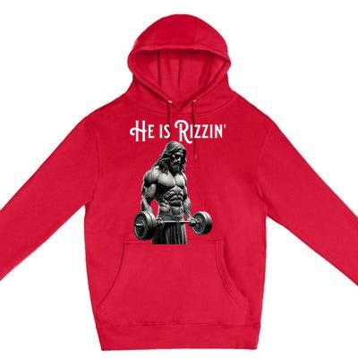 Gym Lifting Ripped Muscles He Is Rizzin Jesus Weightlifting Premium Pullover Hoodie