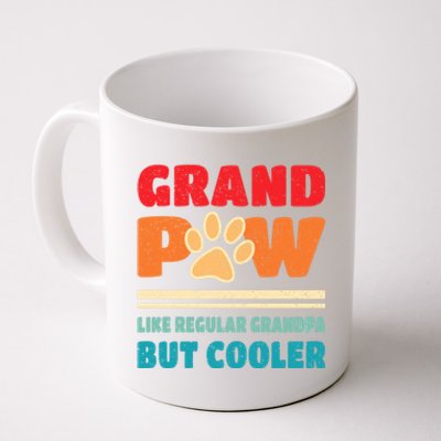 Grandpaw Like Regular Grandpa But Cooler Funny Fathers Day Gift Coffee Mug