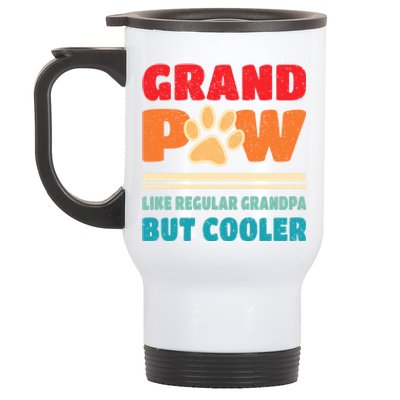 Grandpaw Like Regular Grandpa But Cooler Funny Fathers Day Gift Stainless Steel Travel Mug