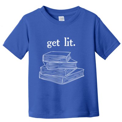 Get Lit Reading Book Nerd Funny Literature English Teacher Gift Toddler T-Shirt