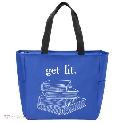 Get Lit Reading Book Nerd Funny Literature English Teacher Gift Zip Tote Bag