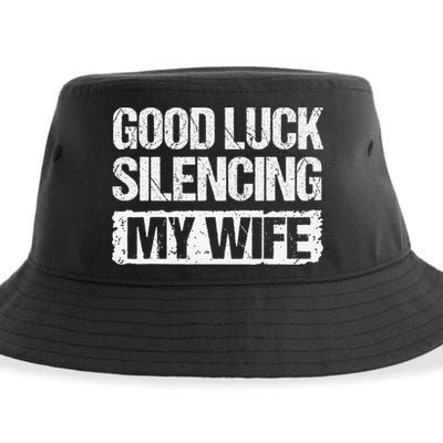 Good Luck Silencing My Wife Sustainable Bucket Hat