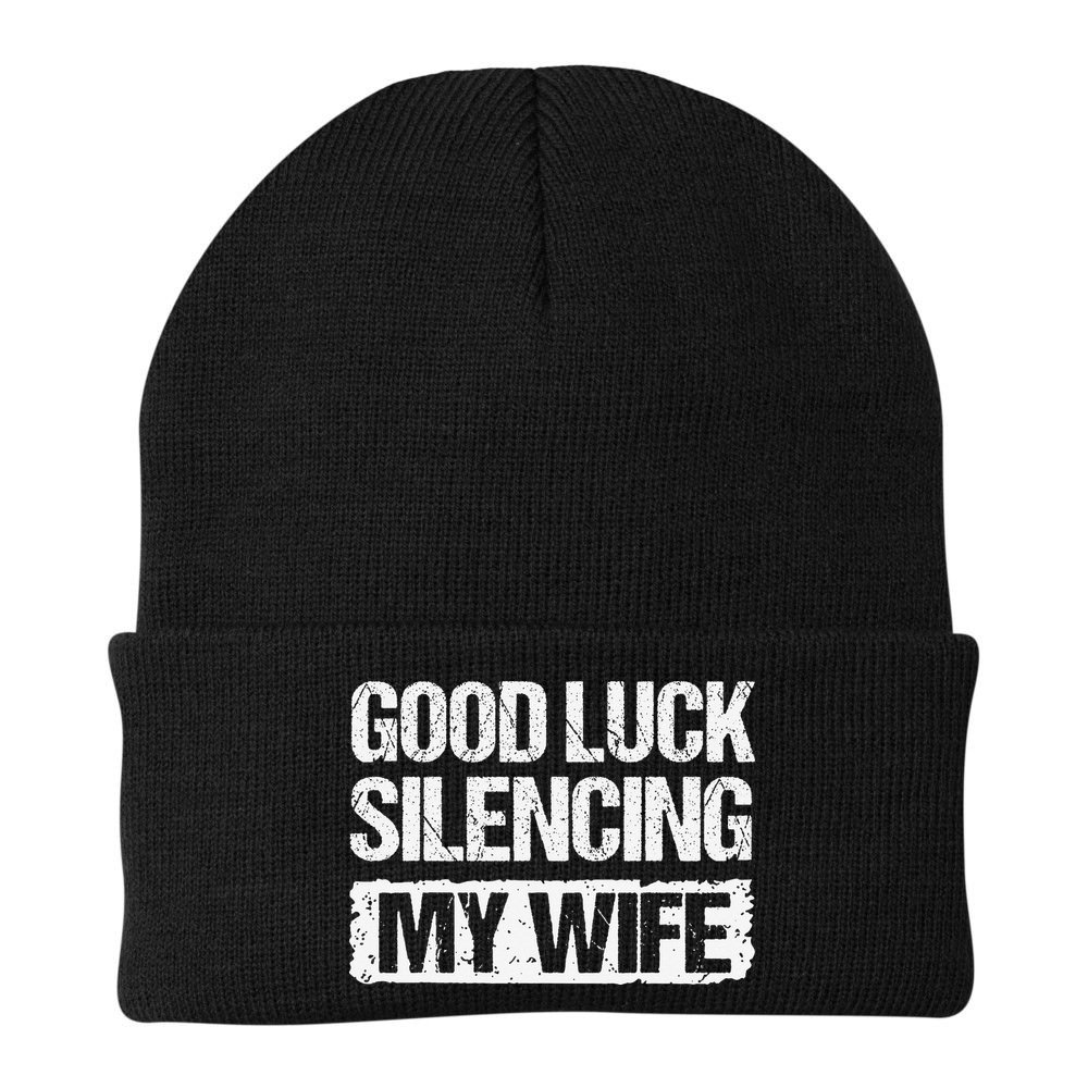 Good Luck Silencing My Wife Beanie