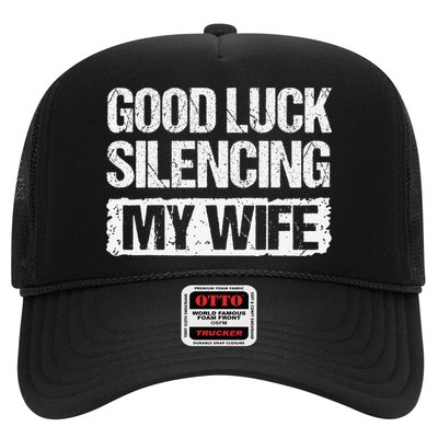 Good Luck Silencing My Wife Hat