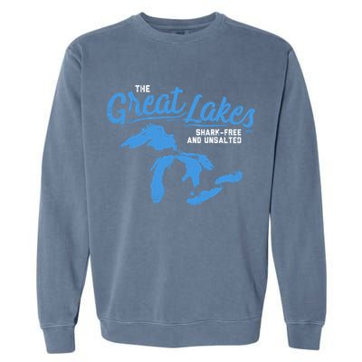 Great Lakes Shark Free And Unsalted Summer Vacation Lake Life Gift Garment-Dyed Sweatshirt
