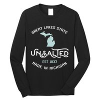 Great Lakes State Unsalted Est 1837 Made In Michigan Long Sleeve Shirt