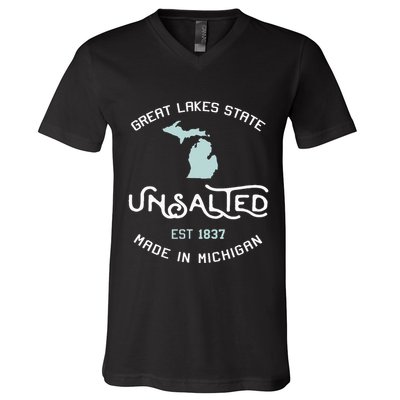 Great Lakes State Unsalted Est 1837 Made In Michigan V-Neck T-Shirt