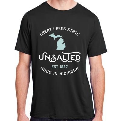 Great Lakes State Unsalted Est 1837 Made In Michigan Adult ChromaSoft Performance T-Shirt