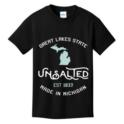 Great Lakes State Unsalted Est 1837 Made In Michigan Kids T-Shirt