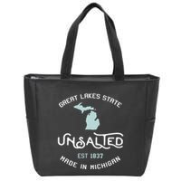 Great Lakes State Unsalted Est 1837 Made In Michigan Zip Tote Bag