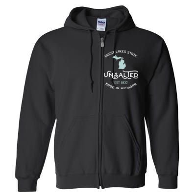 Great Lakes State Unsalted Est 1837 Made In Michigan Full Zip Hoodie