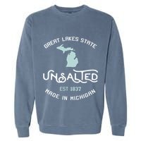 Great Lakes State Unsalted Est 1837 Made In Michigan Garment-Dyed Sweatshirt