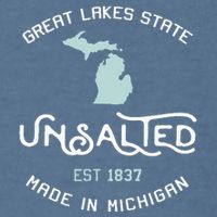 Great Lakes State Unsalted Est 1837 Made In Michigan Garment-Dyed Sweatshirt