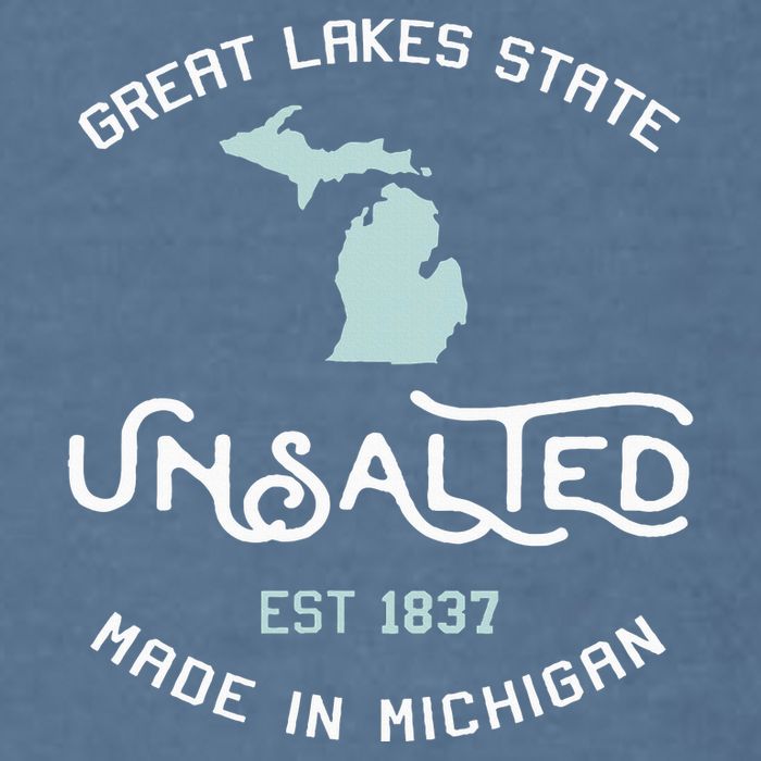 Great Lakes State Unsalted Est 1837 Made In Michigan Garment-Dyed Sweatshirt