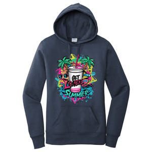 Get Loaded Summer Tea Junkie Ice Tea Dye Summer Vibes Gift Women's Pullover Hoodie