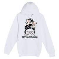 Glamma Life Softball Baseball Mother's Day Messy Bun Premium Pullover Hoodie