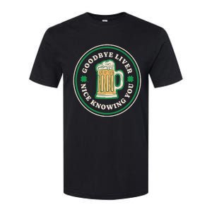 Goodbye Liver St Patrick's Day Funny Drinking Irish Drunk Softstyle CVC T-Shirt