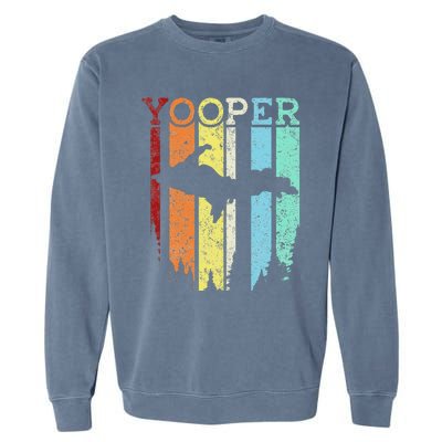 Great Lakes State Michigan Vacation Yooper Family Vacation Garment-Dyed Sweatshirt