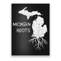 Great Lakes State Michigan Roots Yooper Native Michiganian Poster