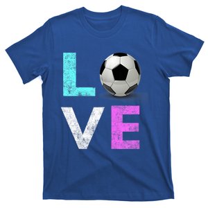 Girls Love Soccer Best Fun Birthday Gift T-Shirt