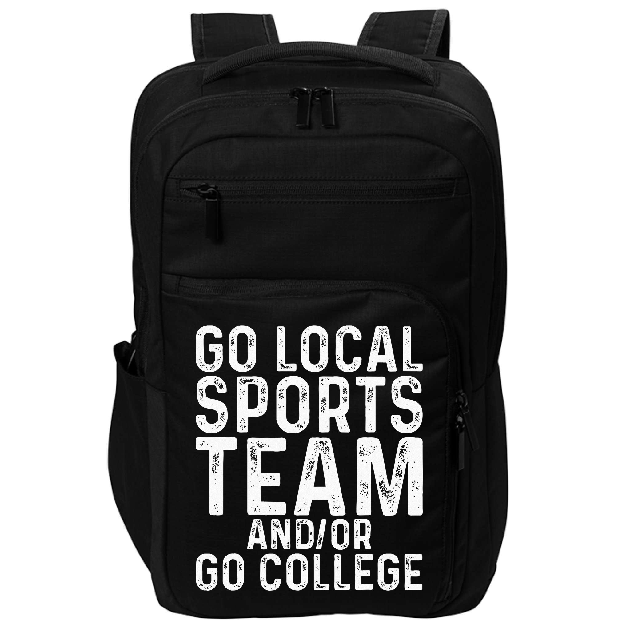 Go Local Sports Team And Or Go College Impact Tech Backpack