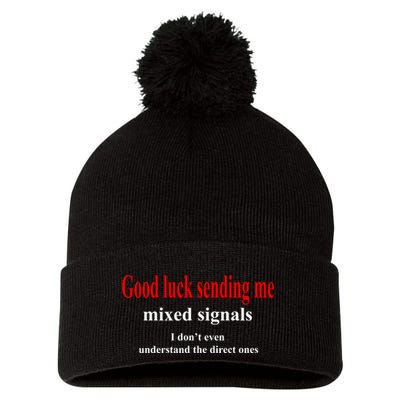 Good Luck Sending Me Mixed Signals Pom Pom 12in Knit Beanie
