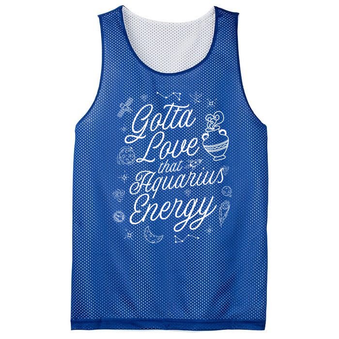 Gotta Love That Aquarius Energy Astrology Horoscope Sign Gift Mesh Reversible Basketball Jersey Tank