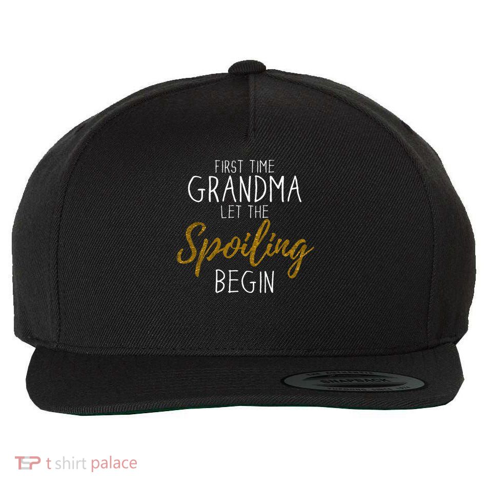 Grandma Let The Spoiling Begin Gift First Time Grandma Wool Snapback Cap