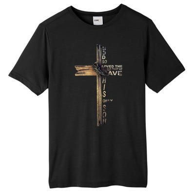 God Loved The World That He Gave His Only Son Tall Fusion ChromaSoft Performance T-Shirt