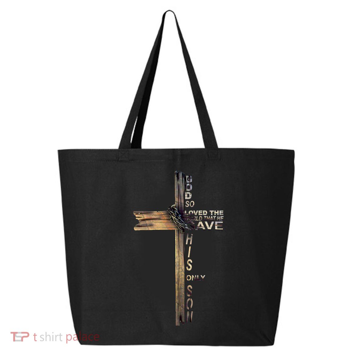 God Loved The World That He Gave His Only Son 25L Jumbo Tote