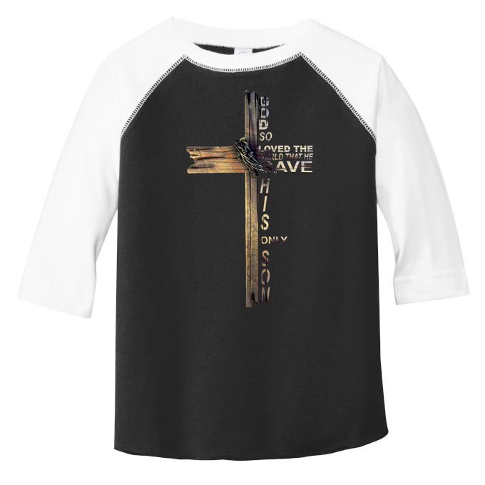 God Loved The World That He Gave His Only Son Toddler Fine Jersey T-Shirt