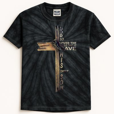 God Loved The World That He Gave His Only Son Kids Tie-Dye T-Shirt