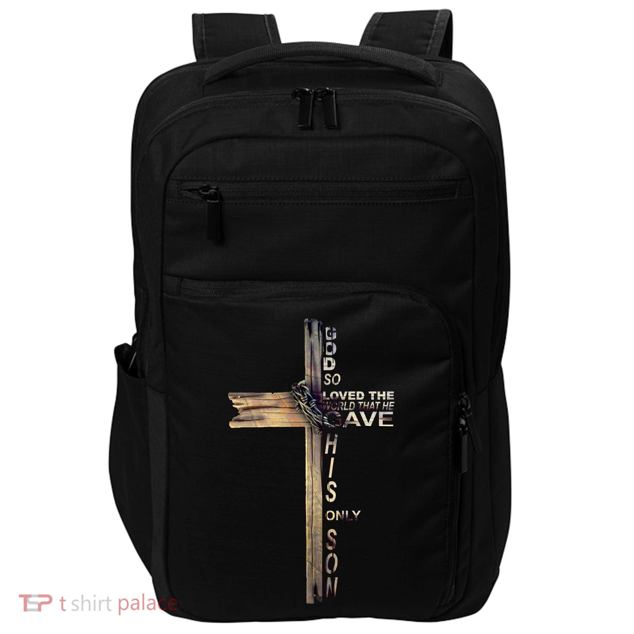 God Loved The World That He Gave His Only Son Impact Tech Backpack
