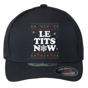 Groovy Le Tits Now Funny Xmas Let It Snow Ugly Christmas Flexfit Unipanel Trucker Cap