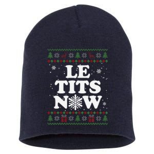 Groovy Le Tits Now Funny Xmas Let It Snow Ugly Christmas Short Acrylic Beanie