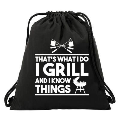 Grill Lover That's What I Do I Grill And Know Things Drawstring Bag