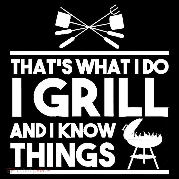 Grill Lover That's What I Do I Grill And Know Things Flatbill Hat