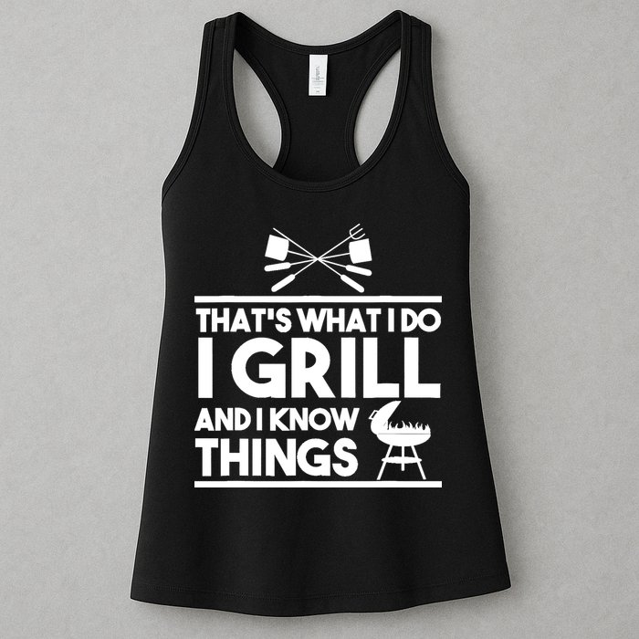 Grill Lover That's What I Do I Grill And Know Things Womens Tank Top