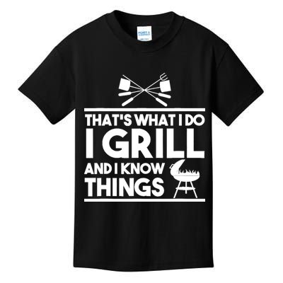Grill Lover That's What I Do I Grill And Know Things Kids T-Shirt