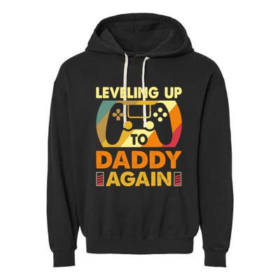 Gamer Leveling Up To Daddy Again Pregnancy Announcement Garment-Dyed Fleece Hoodie