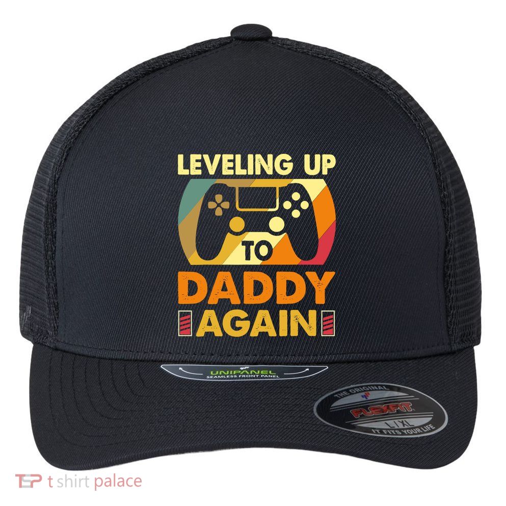 Gamer Leveling Up To Daddy Again Pregnancy Announcement Flexfit Unipanel Trucker Cap