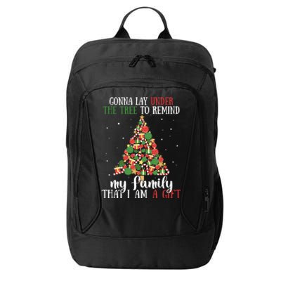 Gonna Lay Under The Tree To Remind My Family Funny Christmas Gift City Backpack