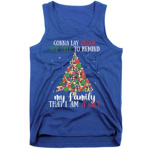 Gonna Lay Under The Tree To Remind My Family Funny Christmas Gift Tank Top