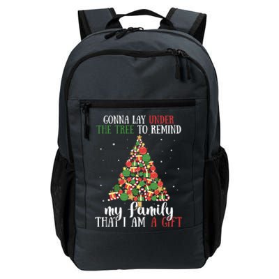 Gonna Lay Under The Tree To Remind My Family Funny Christmas Gift Daily Commute Backpack