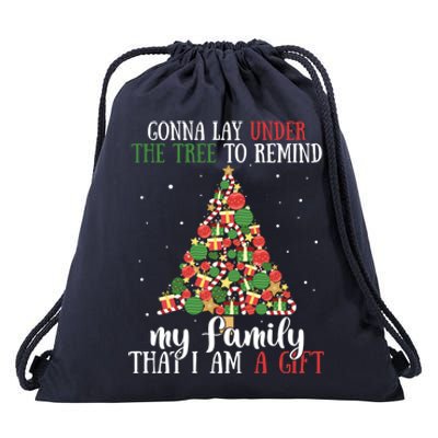 Gonna Lay Under The Tree To Remind My Family Funny Christmas Gift Drawstring Bag